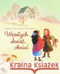 Wesołych Świąt, Aniu! Kallie George, Genevieve Godbout 9788382621266