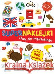 Supernaklejki: Uczę się angielskiego praca zbiorowa 9788382627664