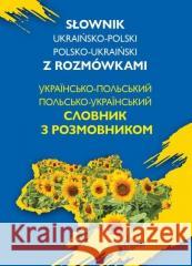 Słownik ukraińsko-polski, polsko-ukraiński... Natalia Celer 9788382628647