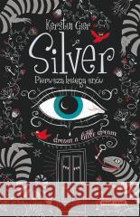 Silver. Pierwsza księga snów Kerstin Gier, Agnieszka Hofmann 9788382651997