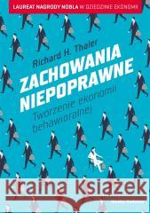 Zachowania niepoprawne Richard H Thaler, Jacek Konieczny 9788382652420