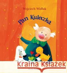 Pan Kuleczka w.2 Wojciech Widłak 9788382652932