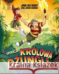 Operacja Królowa Dżungli Jorn Lier Horst, Hans Jorgen Sandnes 9788382654066
