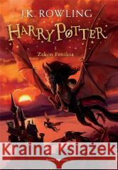 Harry Potter 5 Zakon Feniksa BR w.2023 Joanne K. Rowling, Jonny Duddle 9788382654509