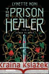 The Prison Healer T.2 Złota klatka Lynette Noni 9788382655254