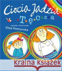 Ciocia Jadzia Tęcza Eliza Piotrowska 9788382655681