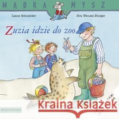 Mądra mysz - Zuzia idzie do zoo w.2024 Liane Schneider 9788382657586