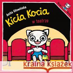 Kicia Kocia w teatrze Anita Głowińska 9788382658958