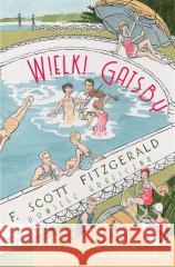 Wielki Gatsby Fred Fordham, Aya Morton, Natalia Mętrak-Ruda 9788382660180