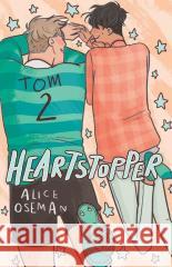 Heartstopper T.2 Alice Oseman 9788382660678