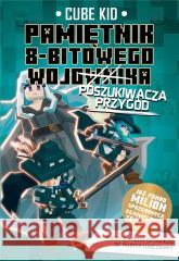 Pamiętnik 8-bitowego wojownika T.7 Cube Kid 9788382663464