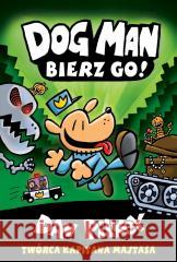 Dogman T.2 Bierz go! Dav Pilkey 9788382665185