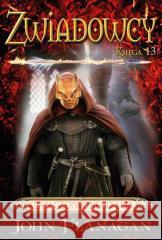 Zwiadowcy T.13 Klan Czerwonego Lisa John Flanagan 9788382665307