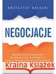 Negocjacje Krzysztof Kałucki 9788382701128