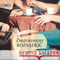 Zmarnowany rozsądek audiobook Izabela Grabda 9788382713282