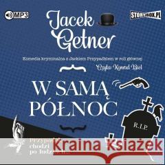W samą północ audiobook Jacek Getner 9788382717723