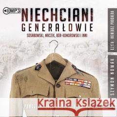 Niechciani generałowie...audiobook Szymon Nowak 9788382718348