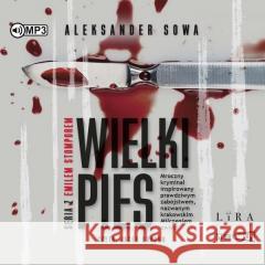 Wielki Pies audiobook Aleksander Sowa 9788382719727
