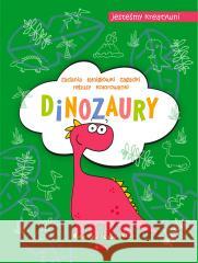 Dinozaury. Jesteśmy kreatywni Maciej Maćkowiak 9788382741261