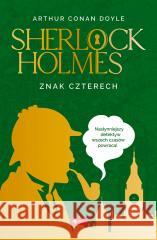Sherlock Holmes. Znak czterech Arthur Conan Doyle, Ewa Łozińska-Małkiewicz 9788382742619