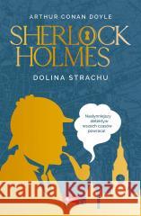 Sherlock Holmes. Dolina strachu Arthur Conan Doyle, Ewa Łozińska-Małkiewicz 9788382742633