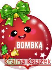 Bombka Krzysztof Żywczak, Blanka Olasik 9788382744941