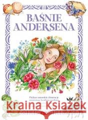 Baśnie Andersena H.Ch. Andersen 9788382748758