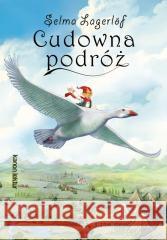 Cudowna podróż Selma Lagerlf 9788382790450