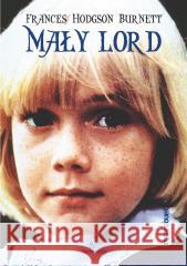 Mały Lord Frances Hodgson Burnett 9788382791242