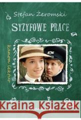 Syzyfowe prace Stefan Żeromski 9788382795721