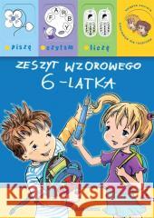 Zeszyt wzorowego 6-latka Renata Brzezińska, Anna Heine 9788382796612