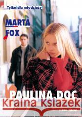 Paulina.doc w.2022 Marta Fox 9788382797053