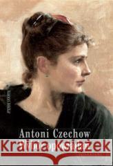 Wybór opowiadań - Czechow Antoni Czechow 9788382797503