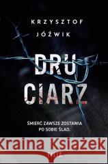 Druciarz Krzysztof Jóźwik 9788382801231