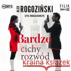 Bardzo cichy rozwód audiobook Alek Rogoziński 9788382801583
