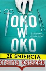 Oko w oko ze śmiercią Dr Louis Cataldie, Kinga Markiewicz 9788382801682