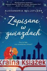 Zapisane w gwiazdach Alexandria Bellefleur, Klaudia Wyrwińska 9788382802634