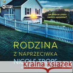 Rodzina z naprzeciwka audiobook Nicole Trope 9788382803242