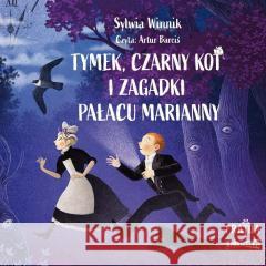 Tymek, Czarny Kot i zagadki Pałacu.. audiobook Sylwia Winnik 9788382803259