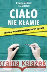 Ciało nie kłamie w.2 Dr Judy Melinek 9788382804041