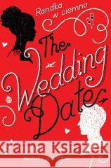 The Wedding Date. Randka w ciemno Jasmine Guillory, Sylwia Chojnacka 9788382805604