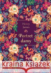 Portret damy w.eleganckie James Henry 9788382890310