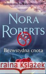 Bezwstydna cnota Nora Roberts 9788382890716