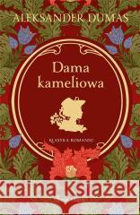 Dama Kameliowa Aleksander Dumas 9788382890877