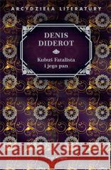 Kubuś Fatalista i jego pan Denis Diderot 9788382891089