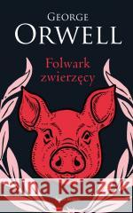 Folwark zwierzęcy w.kolekcjonerskie George Orwell 9788382891768