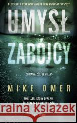 Umysł zabójcy Mike Omer 9788382893472