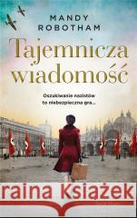 Tajemnicza wiadomość Mandy Robotham 9788382895285