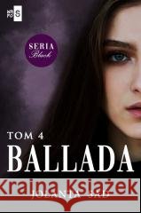 Ballada T.4 Jolanta Sad 9788382900262