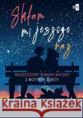 Skłam mi jeszcze raz Jachnik Magdalena, Ciulak Paula 9788382905847